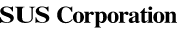 SUS Corporation